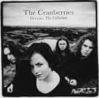 Dreams: The Collection - The Cranberries by The Cranberries